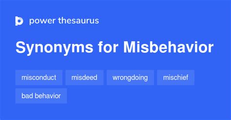 synonym for misbehavior|synonym for bad behavior.